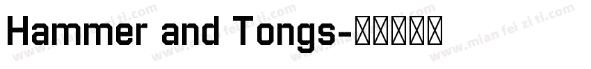 Hammer and Tongs字体转换
